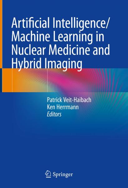 Artificial Intelligence/Machine Learning in Nuclear Medicine and Hybrid Imaging: Using ANSI C and the Arduino Development Environment  2022 - رادیولوژی